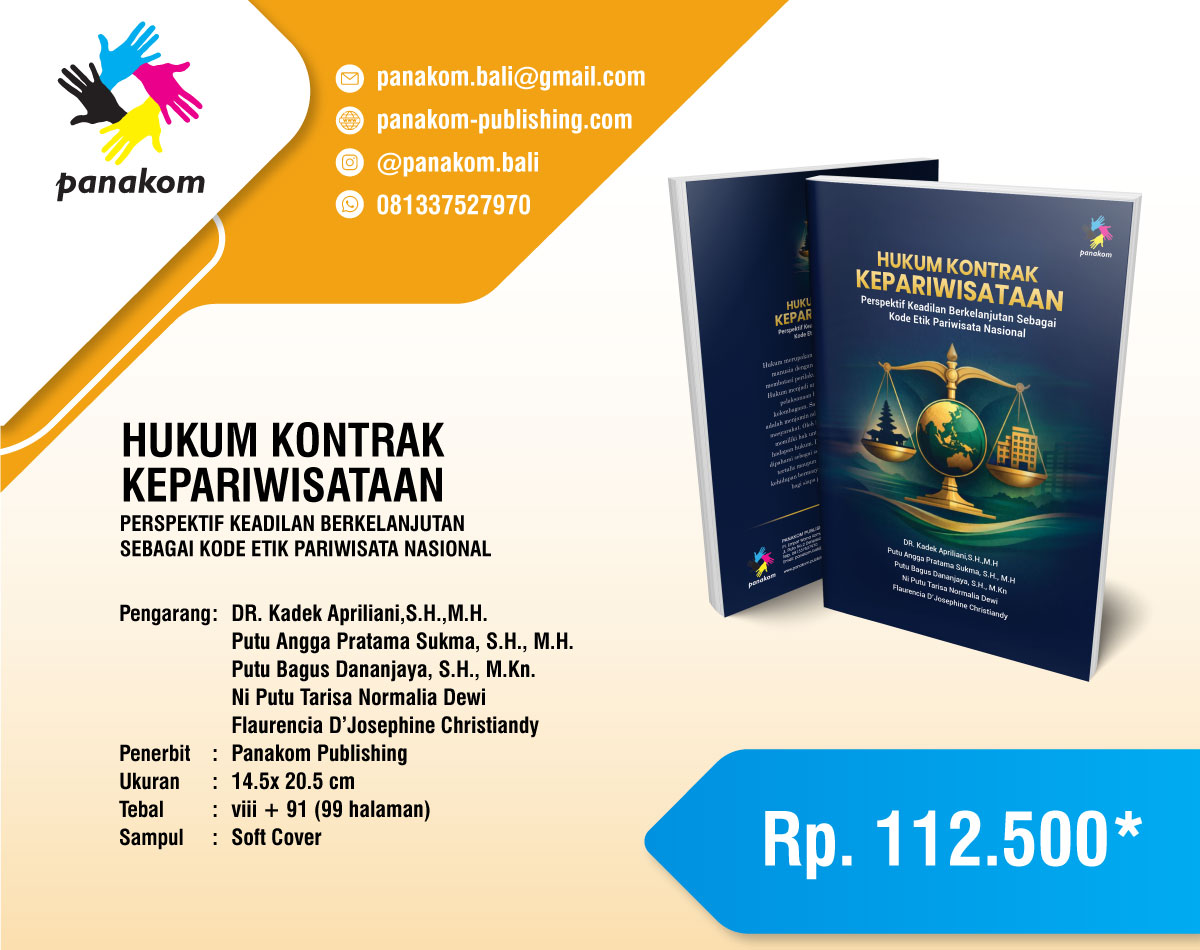 Hukum Kontrak Kepariwisataan (Perspektif Keadilan Berkelanjutan Sebagai Koda Etik Pariwisata Nasional)
